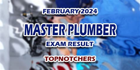 master plumber feb 2024 result|MPLE TOPNOTCHERS: February 2024 Master Plumber board .